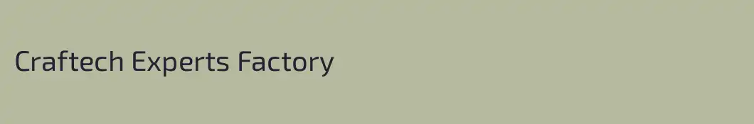 Craftech Experts Factory